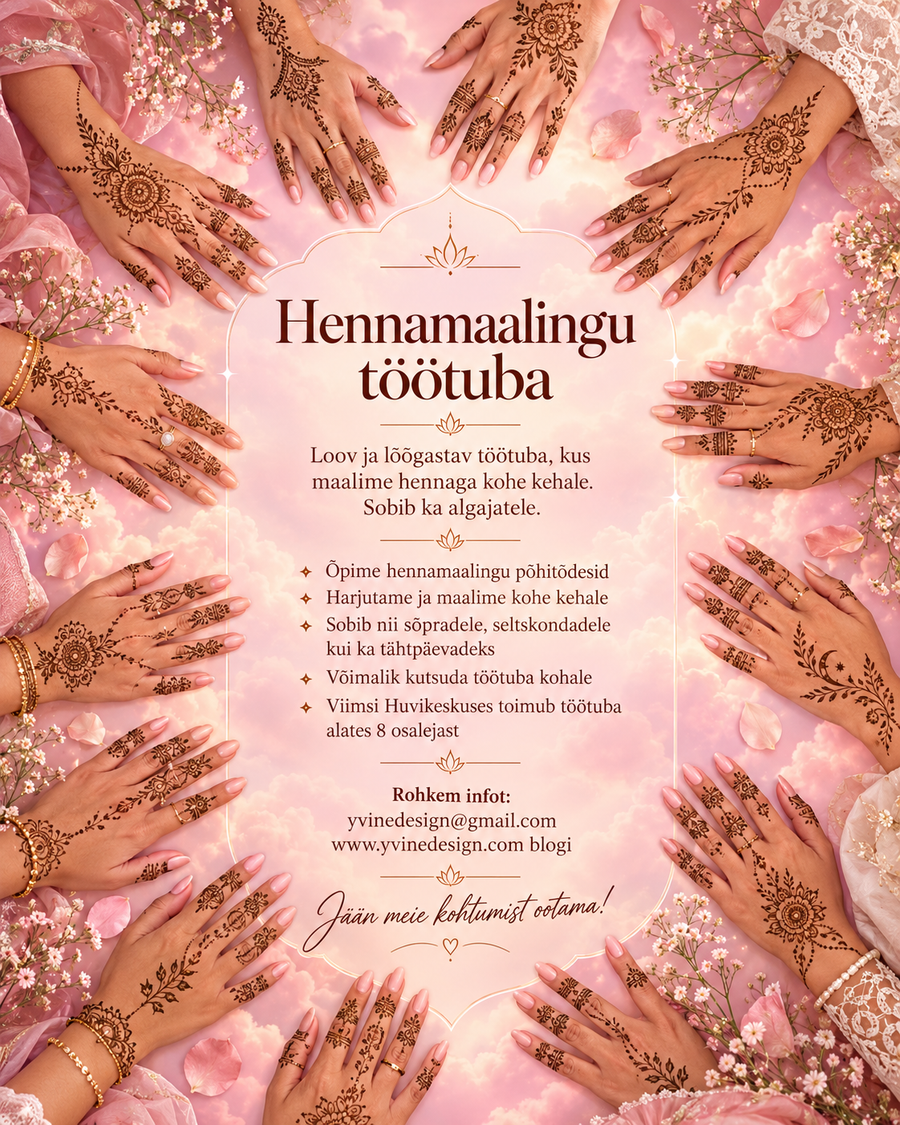 Henna töötuba Tallinnas ja Viimsis | Yvine Design